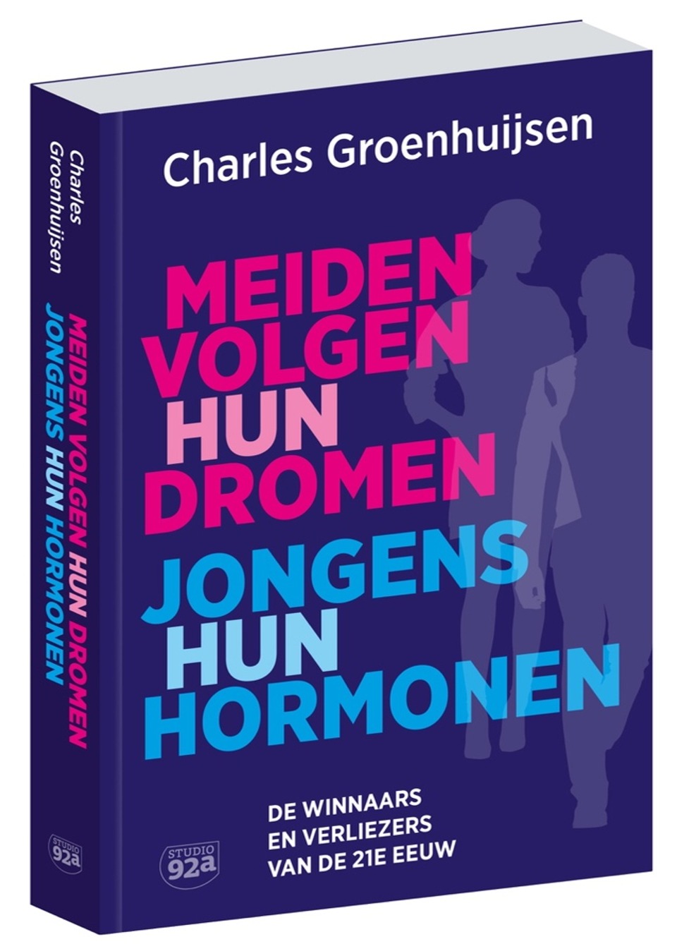 Boekomslag: Meiden volgen hun dromen, jongens hun hormonen, door Charles Groenhuijsen